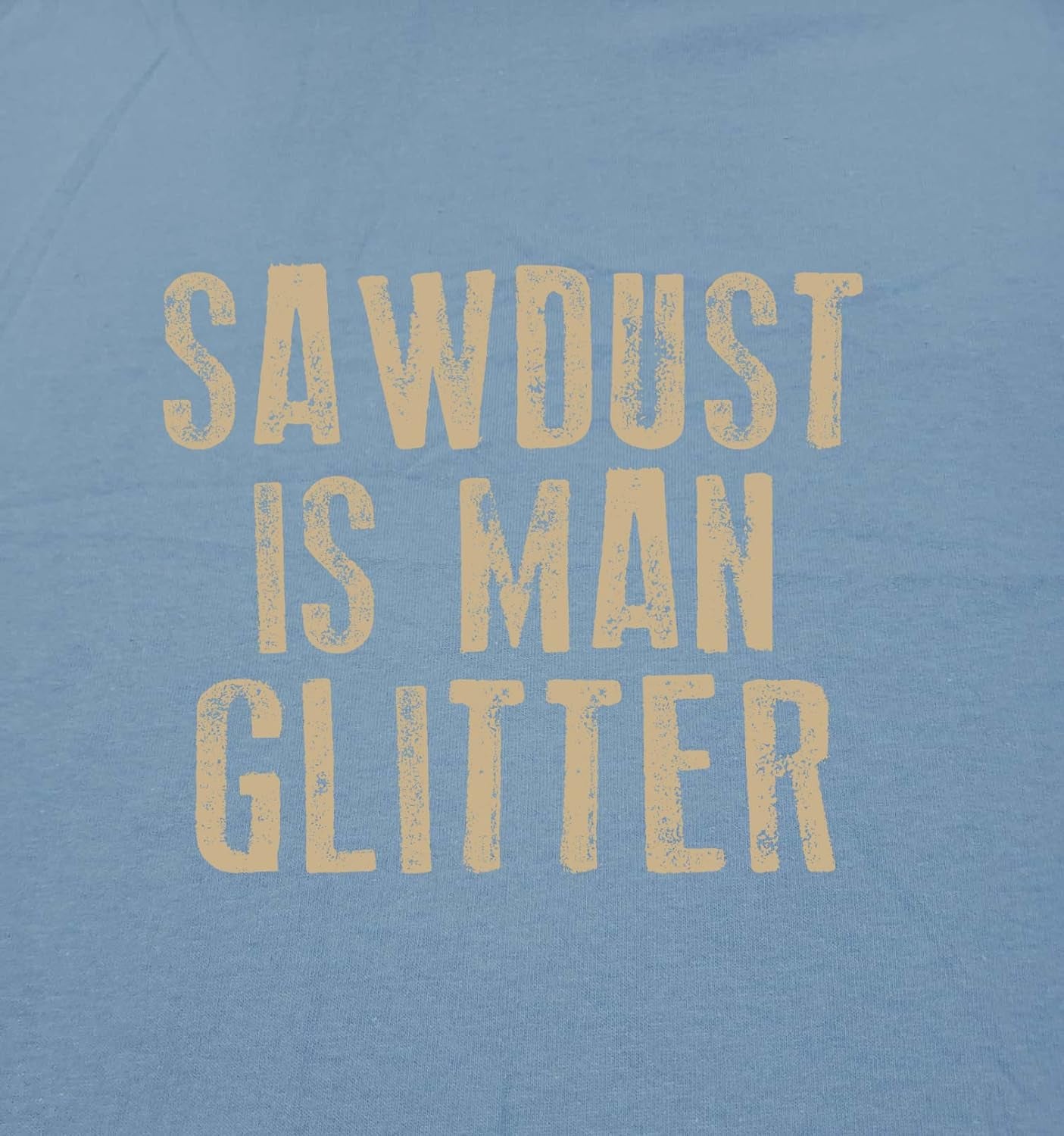 Sawdust: The Comical Essence of Masculinity - Graphic Tee