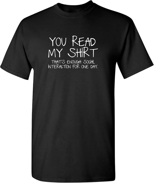 You Read My Shirt: Humorous Graphic Tees for Adults – Sarcastic Novelty T-Shirts for Men